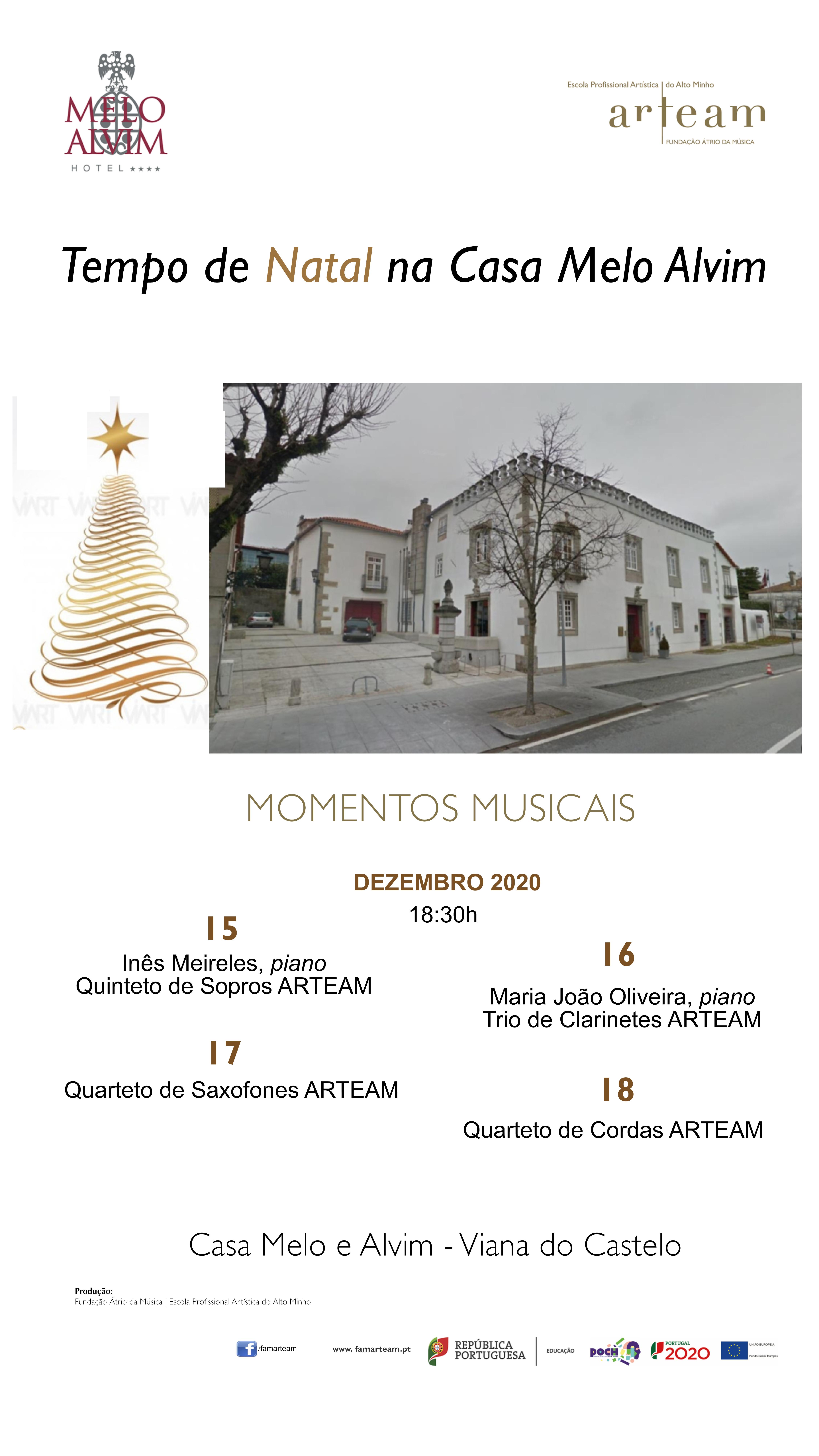Tempo de Natal na Casa Melo e Alvim - Fundação Átrio da Música | Escola Profissional Artística do Alto Minho | Escola Profissional de Música de Viana do Castelo Tempo de Natal na Casa Melo e Alvim - Fundação Átrio da Música | Escola Profissional Artística do Alto Minho | Escola Profissional de Música de Viana do Castelo